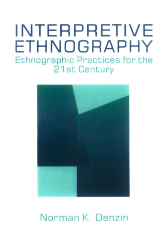 Interpretive Ethnography