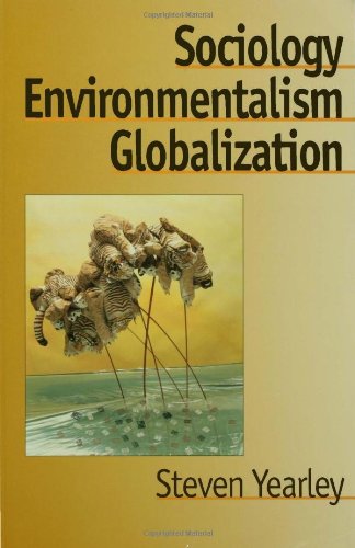 Sociology, Environmentalism, Globalization