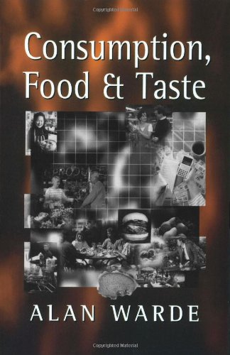 Consumption, Food and Taste