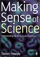 Making Sense of Science