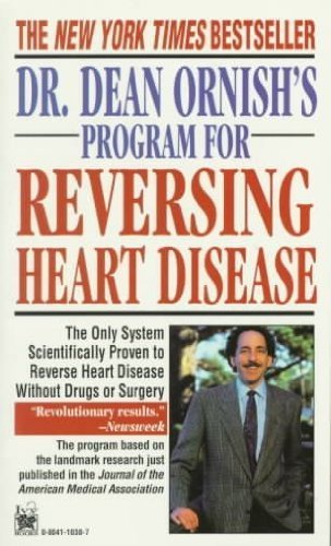 Dr. Dean Ornish's Program for Reversing Heart Disease