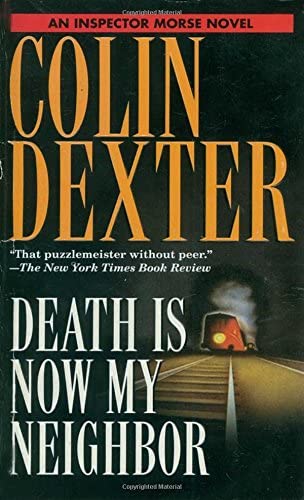 Death Is Now My Neighbor (Inspector Morse)