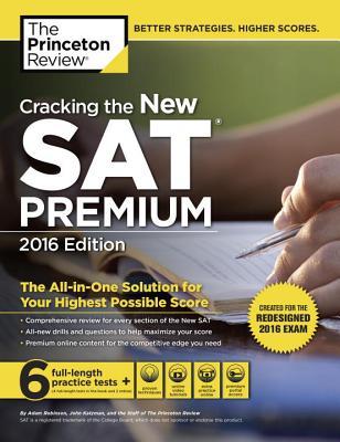 Cracking the New SAT Premium Edition with 6 Practice Tests, 2016