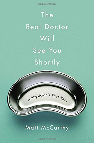 The Real Doctor Will See You Shortly