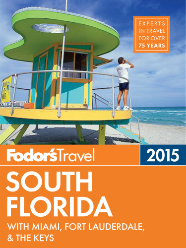 Fodor's South Florida 2015