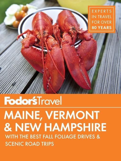 Fodor's Maine, Vermont & New Hampshire
