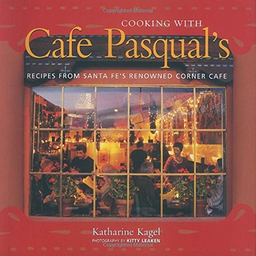 Cooking with Cafe Pasqual's