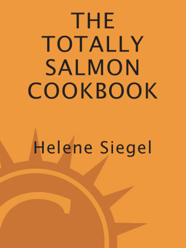 Totally Salmon Cookbook