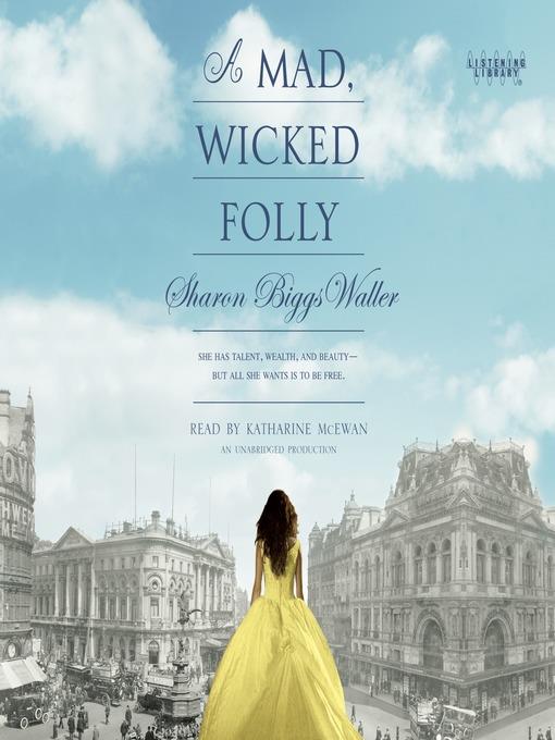 A Mad, Wicked Folly
