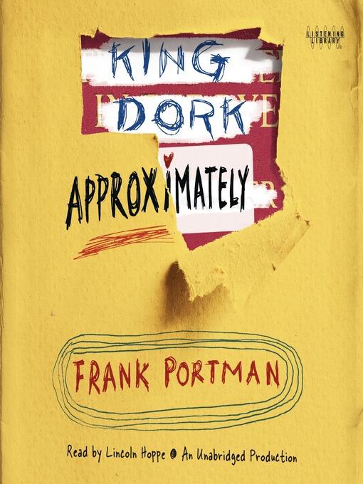King Dork Approximately