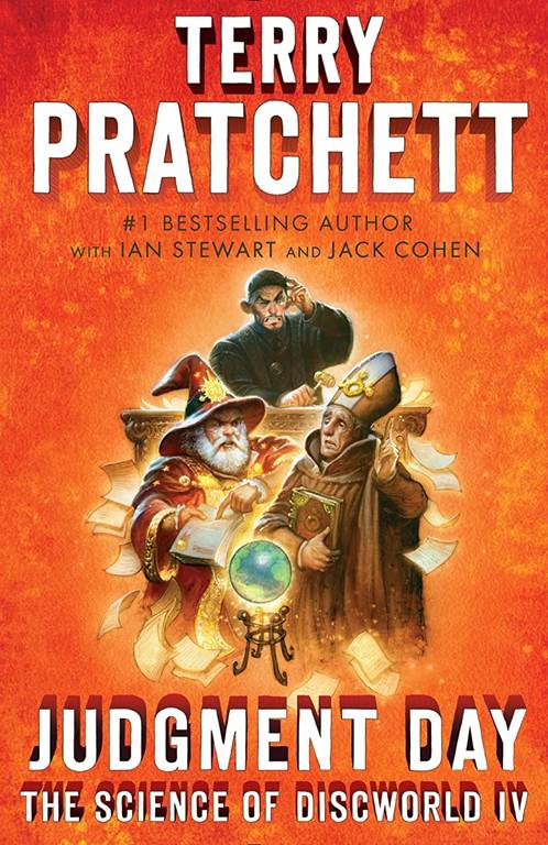 Judgment Day: Science of Discworld IV: A Novel (Science of Discworld Series)