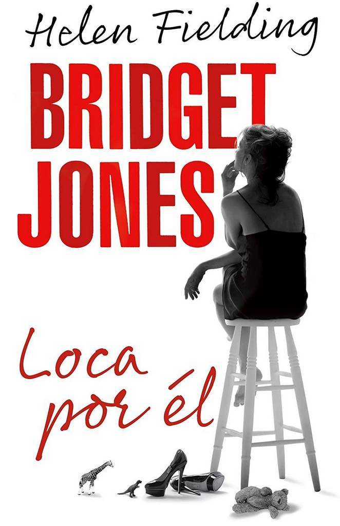 Bridget Jones Loca por el (Spanish Edition)