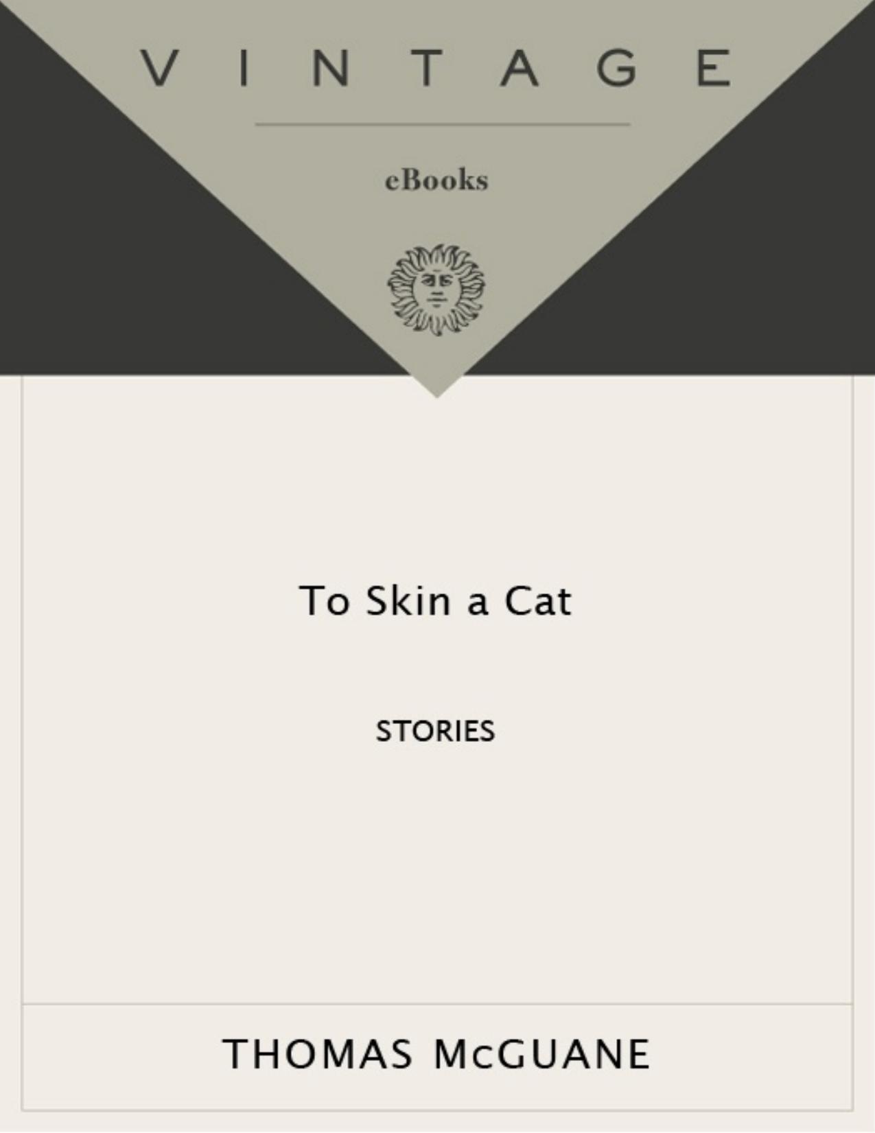 To Skin a Cat