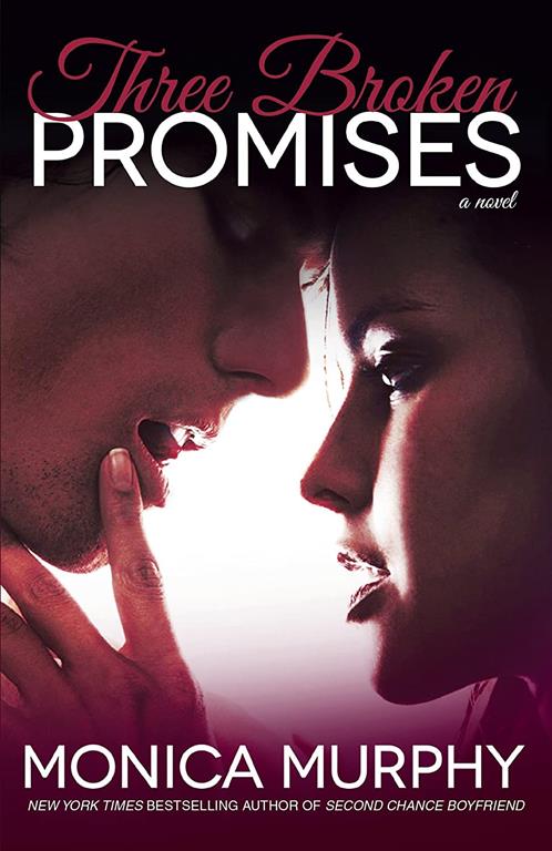 Three Broken Promises: A Novel (One Week Girlfriend Quartet)