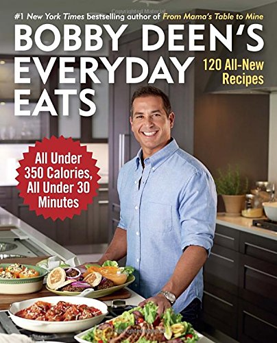 Bobby Deen's Everyday Eats