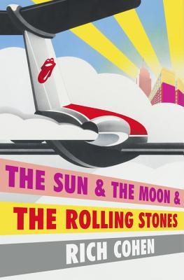 The Sun &amp; The Moon &amp; The Rolling Stones