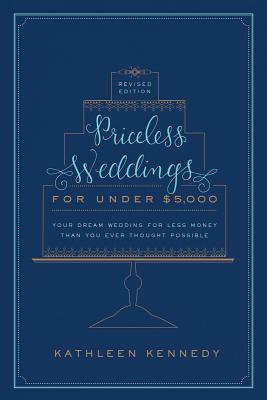 Priceless Weddings for Under $5,000