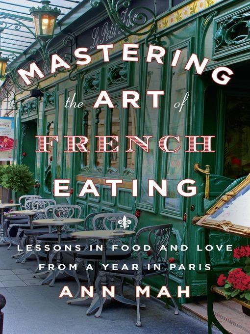 Mastering the Art of French Eating