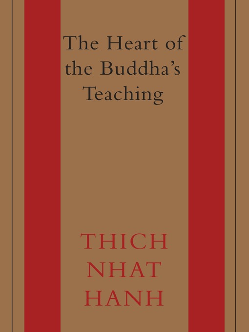 The Heart of the Buddha's Teaching