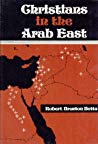 Christians in the Arab East