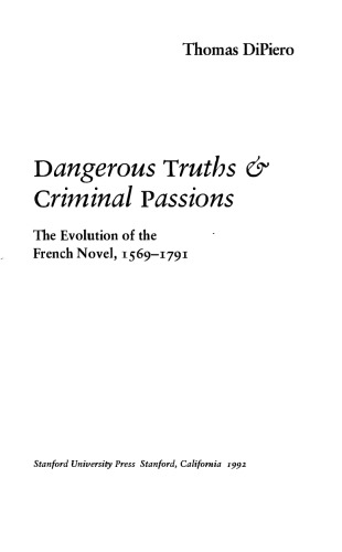 Dangerous Truths and Criminal Passions