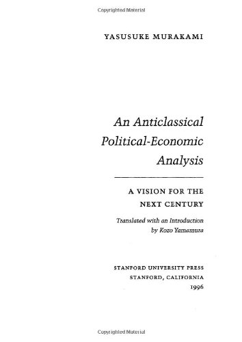 An Anticlassical Political-Economic Analysis