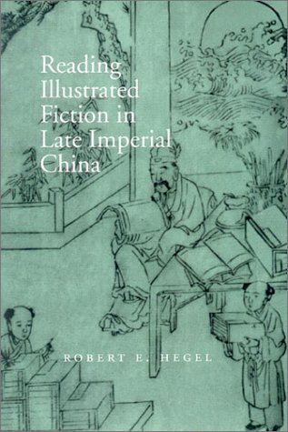 Reading Illustrated Fiction In Late Imperial China