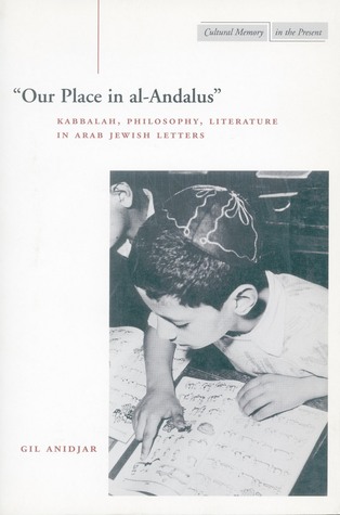 &quot;Our Place in al-Andalus&quot;