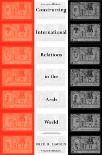 Constructing International Relations in the Arab World