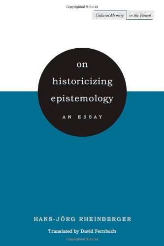 On Historicizing Epistemology