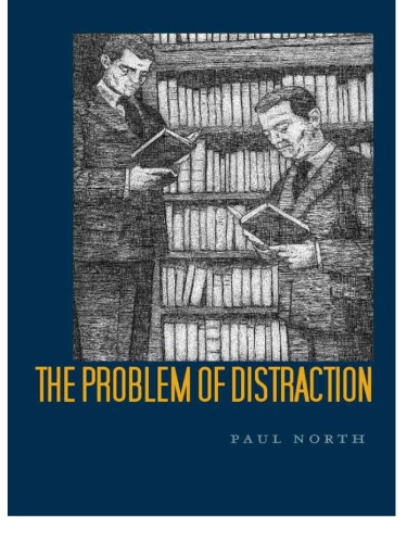 The Problem of Distraction