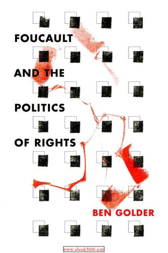 Foucault and the Politics of Rights