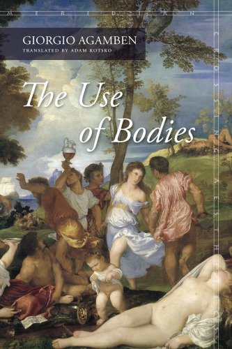 The Use of Bodies