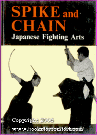 Spike and Chain; Japanese Fighting Arts