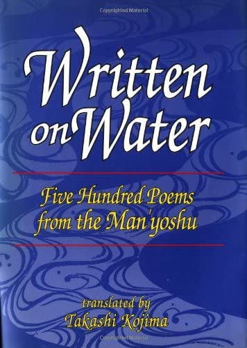 Written on Water: Five Hundred Poems from the Man'Yoshu