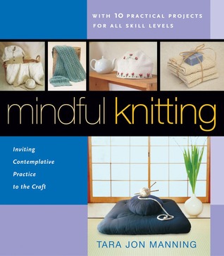 Mindful Knitting