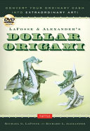 LaFosse &amp; Alexander's Dollar Origami