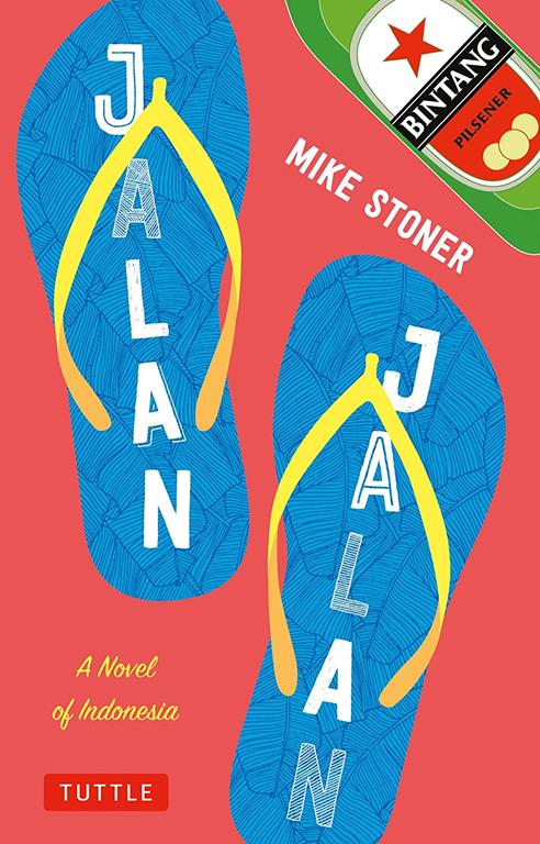 Jalan Jalan: A Novel of Indonesia