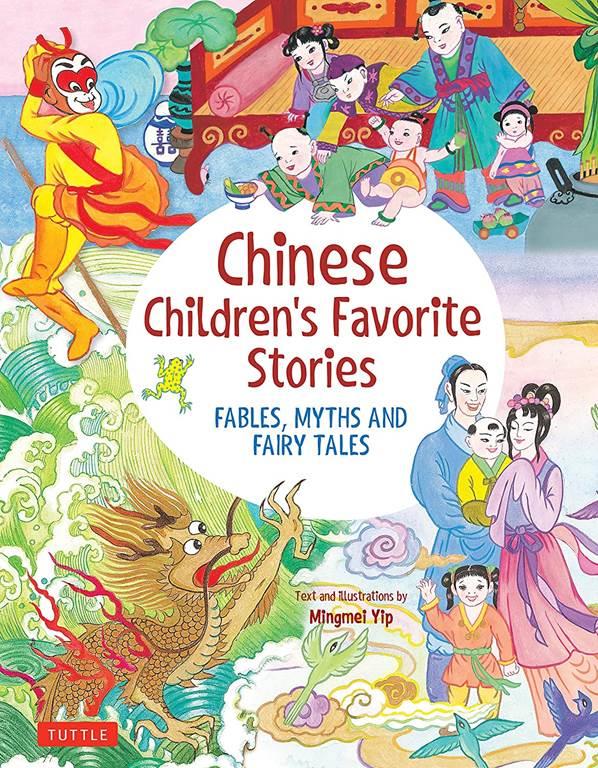 Chinese Children's Favorite Stories: Fables, Myths and Fairy Tales