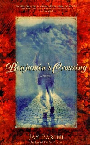 Benjamin's Crossing: A Novel