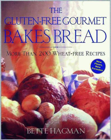 The Gluten-Free Gourmet Bakes Bread