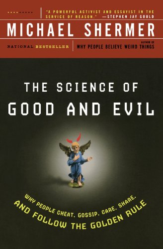 The Science of Good and Evil