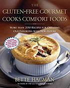 The Gluten-Free Gourmet Cooks Comfort Foods