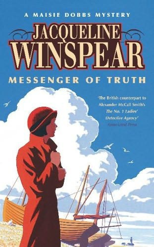 Messenger of Truth: A Maisie Dobbs Novel (Maisie Dobbs Novels)