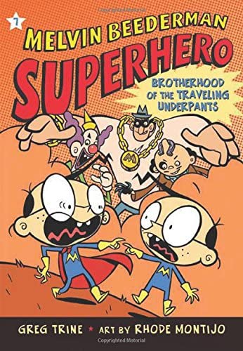 The Brotherhood of the Traveling Underpants (Melvin Beederman, Superhero, 7)