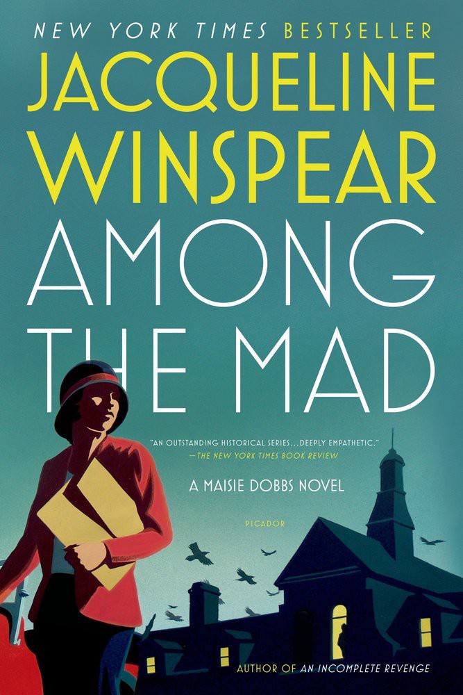 Among the Mad (Maisie Dobbs Novels)