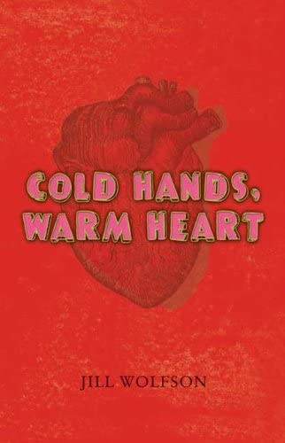 Cold Hands, Warm Heart