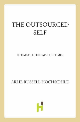 The Outsourced Self