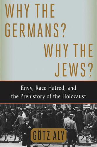 Why the Germans? Why the Jews?