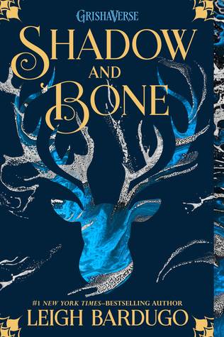 Shadow and Bone